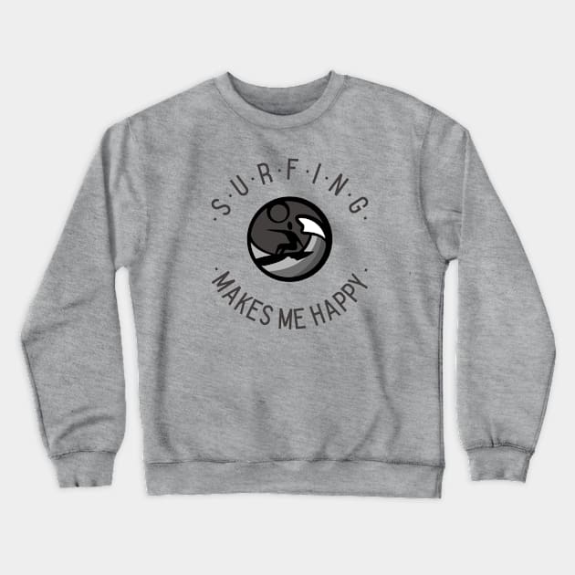 Surfing makes me happy! Crewneck Sweatshirt by Fun Graffix!